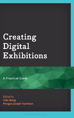 Creating Digital Exhibitions: A Practical Guide - cover