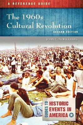 The 1960s Cultural Revolution: A Reference Guide - John C. McWilliams - cover