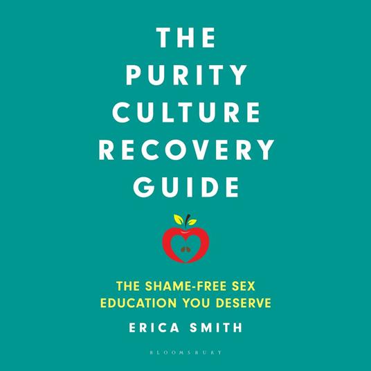 The Purity Culture Recovery Guide