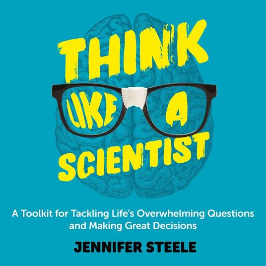 Think Like a Scientist