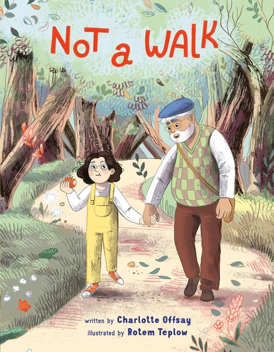Not a Walk - Charlotte Offsay,Rotem Teplow - ebook