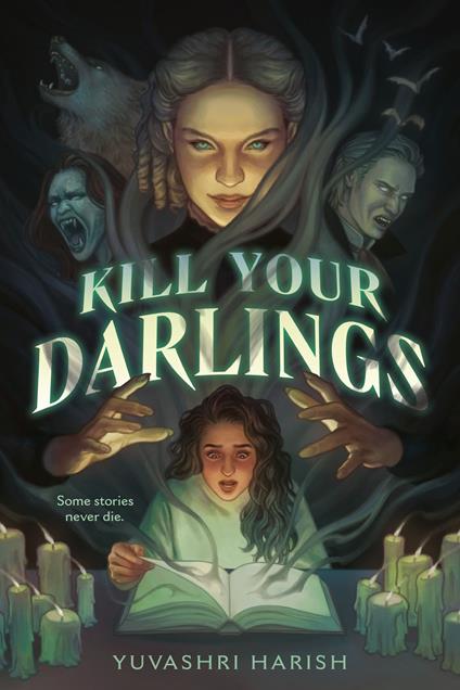 Kill Your Darlings - Yuvashri Harish - ebook