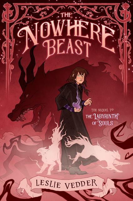The Nowhere Beast - Leslie Vedder,Abigail Larson - ebook