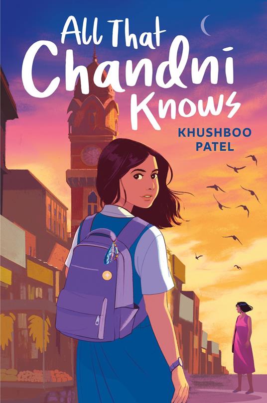 All That Chandni Knows - Khushboo Patel - ebook