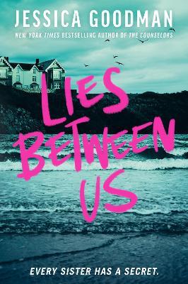 Lies Between Us - Jessica Goodman - cover