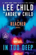 In Too Deep: A Reacher Novel