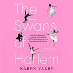 The Swans of Harlem (Adapted for Young Adults)