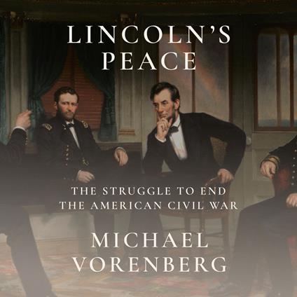 Lincoln's Peace
