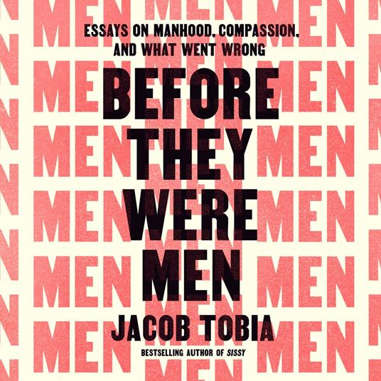 Before They Were Men