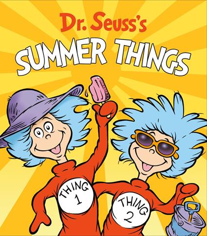 Dr. Seuss's Summer Things - Dr. Seuss - ebook