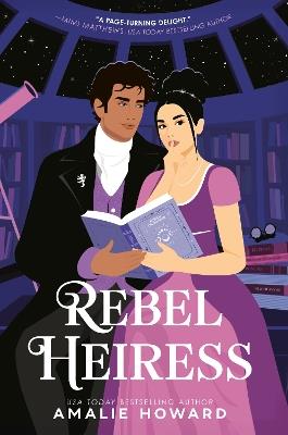 Rebel Heiress - Amalie Howard - cover