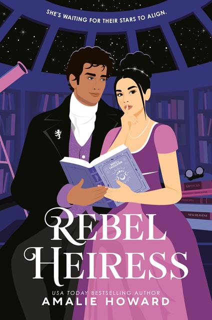 Rebel Heiress - Amalie Howard - ebook