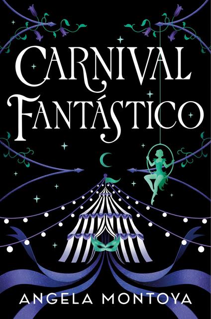 Carnival Fantástico - Angela Montoya - ebook