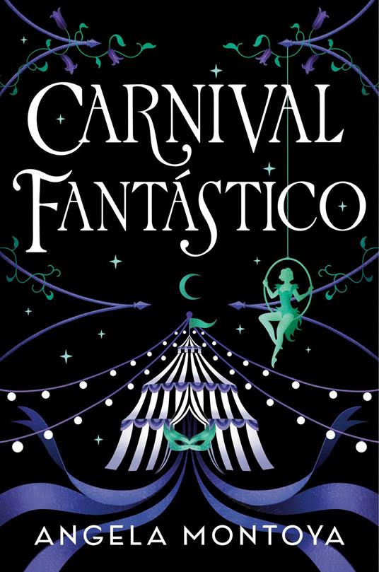 Carnival Fantástico - Angela Montoya - ebook