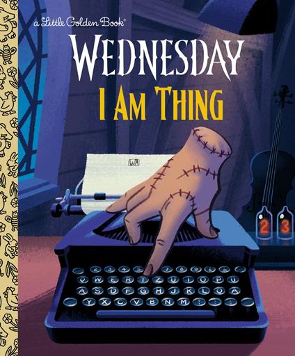 I Am Thing (Wednesday) - Golden Books - ebook