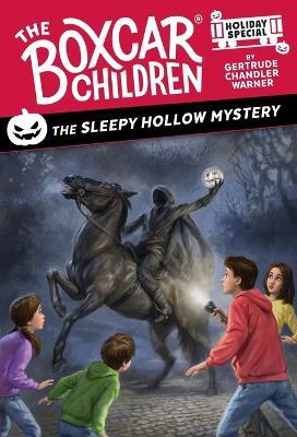The Sleepy Hollow Mystery: A Halloween Holiday Special - Gertrude Chandler Warner - cover