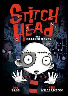 Stitch Head: The Graphic Novel - Guy Bass - cover
