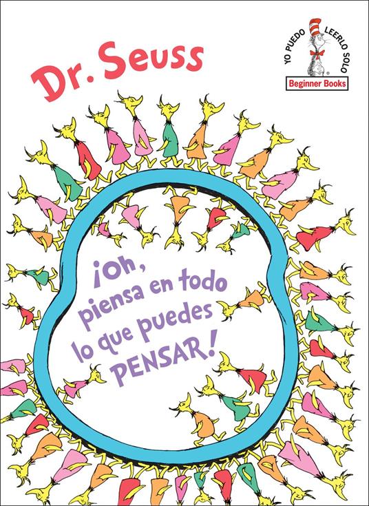 ¡Oh, piensa en todo lo que puedes pensar! (Oh, the Thinks You Can Think! Spanish Edition) - Dr. Seuss - ebook