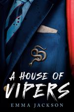 A House of Vipers