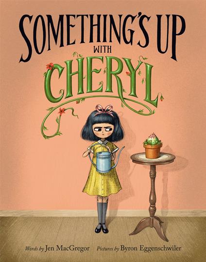 Something's Up with Cheryl - Jen MacGregor,Byron Eggenschwiler - ebook
