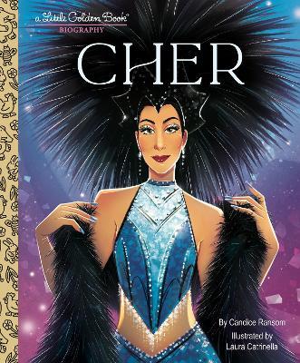 Cher: A Little Golden Book Biography - Candice Ransom,Laura Catrinella - cover