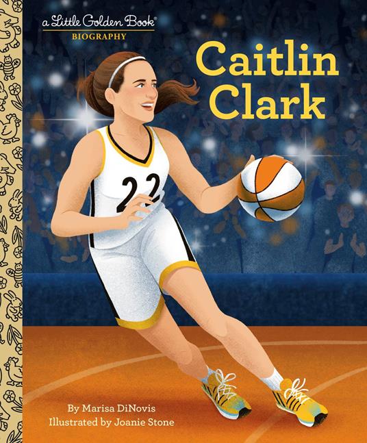 Caitlin Clark: A Little Golden Book Biography - Marisa DiNovis,Joanie Stone - ebook