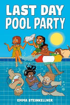 Last Day Pool Party - Emma Steinkellner - cover