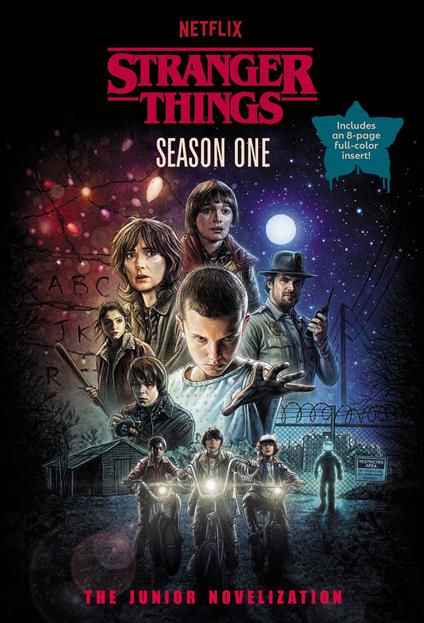 Stranger Things, Season One: The Junior Novelization - Matthew J. Gilbert - ebook