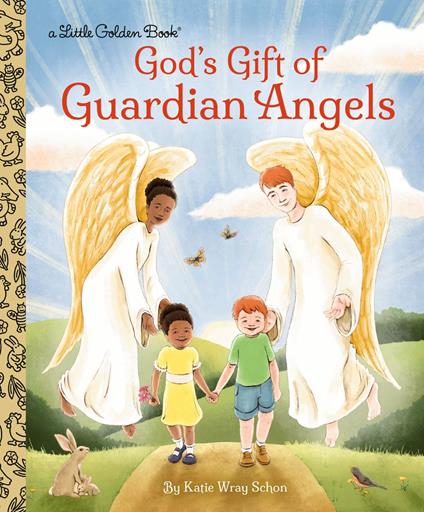 God's Gift of Guardian Angels - Katie Wray Schon - ebook
