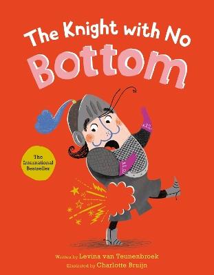 The Knight with No Bottom - Levina van Teunenbroek - cover