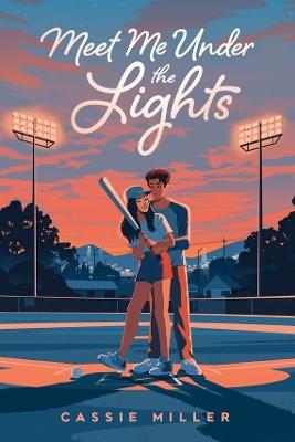 Meet Me Under the Lights - Cassie Miller - cover
