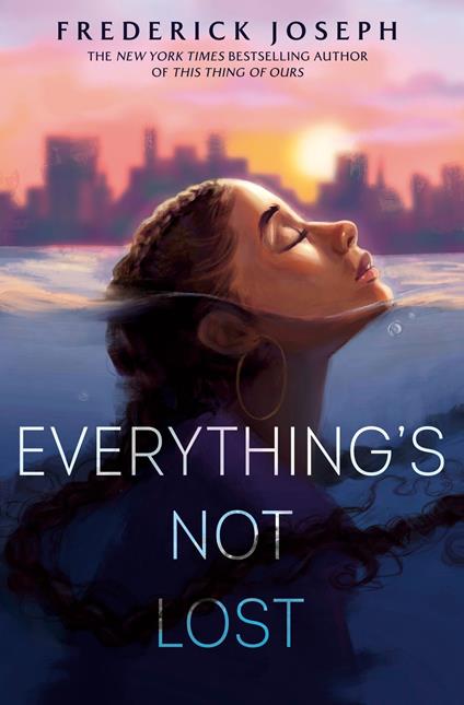 Everything's Not Lost - Frederick Joseph - ebook
