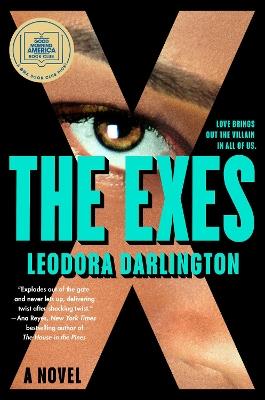 The Exes: A Novel - Leodora Darlington - cover