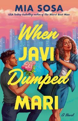 When Javi Dumped Mari - Mia Sosa - cover