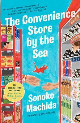 The Convenience Store by the Sea - Sonoko Machida - cover
