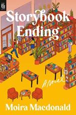 Storybook Ending: A Novel