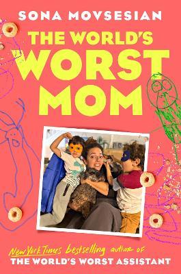 The World's Worst Mom - Sona Movsesian - cover