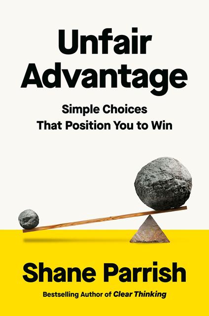 Unfair Advantage