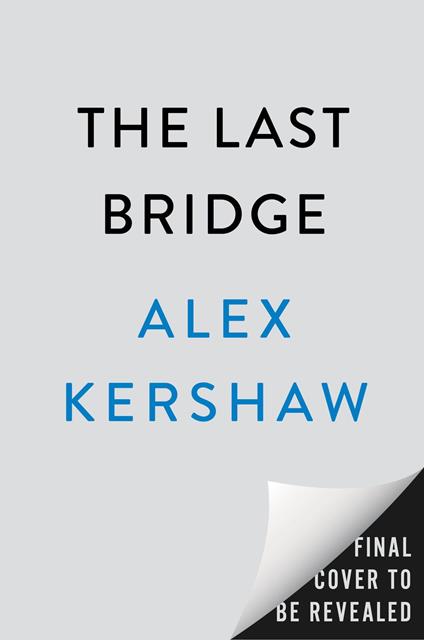 The Last Bridge