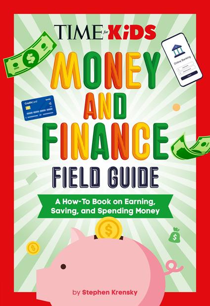 TIME for Kids: Money and Finance Field Guide - Stephen Krensky - ebook