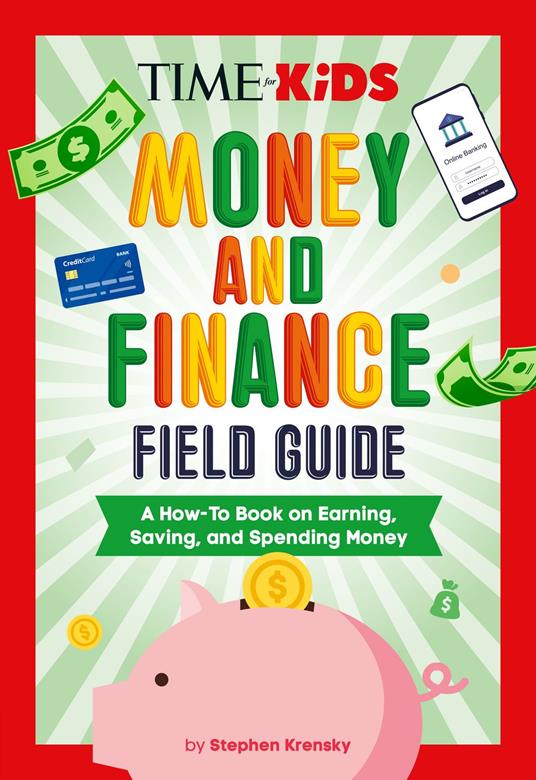 TIME for Kids: Money and Finance Field Guide - Stephen Krensky - ebook