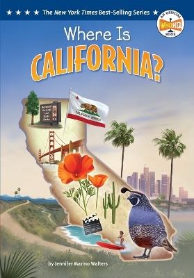 Where Is California? - Jennifer Marino Walters,Who HQ - cover