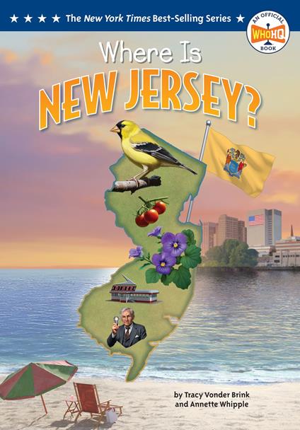 Where Is New Jersey? - Who HQ,Tracy Vonder Brink,Annette Whipple,Ted Hammond - ebook
