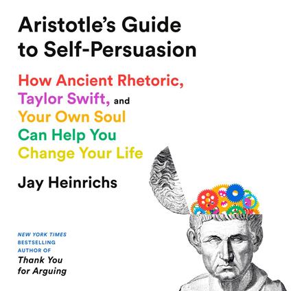 Aristotle's Guide to Self-Persuasion