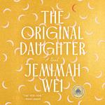 The Original Daughter: A GMA Book Club Pick