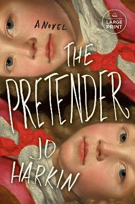 The Pretender: A Novel - Jo Harkin - cover
