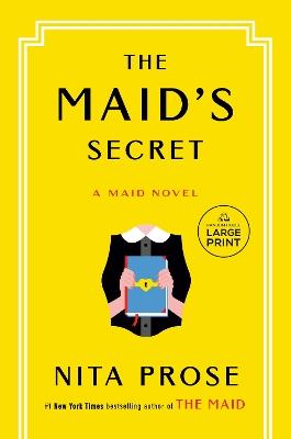 The Maid's Secret: A Maid Novel - Nita Prose - cover