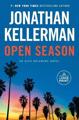 Open Season: An Alex Delaware Novel - Jonathan Kellerman - cover
