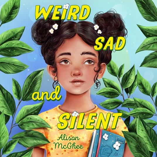 Weird Sad and Silent