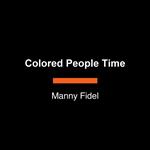 Colored People Time